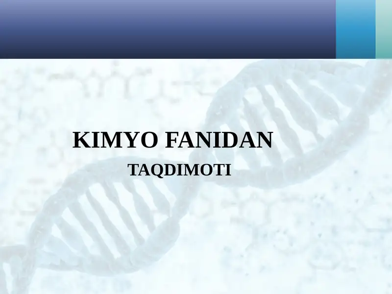 KIMYOFANIDAN TAQDIMOTI