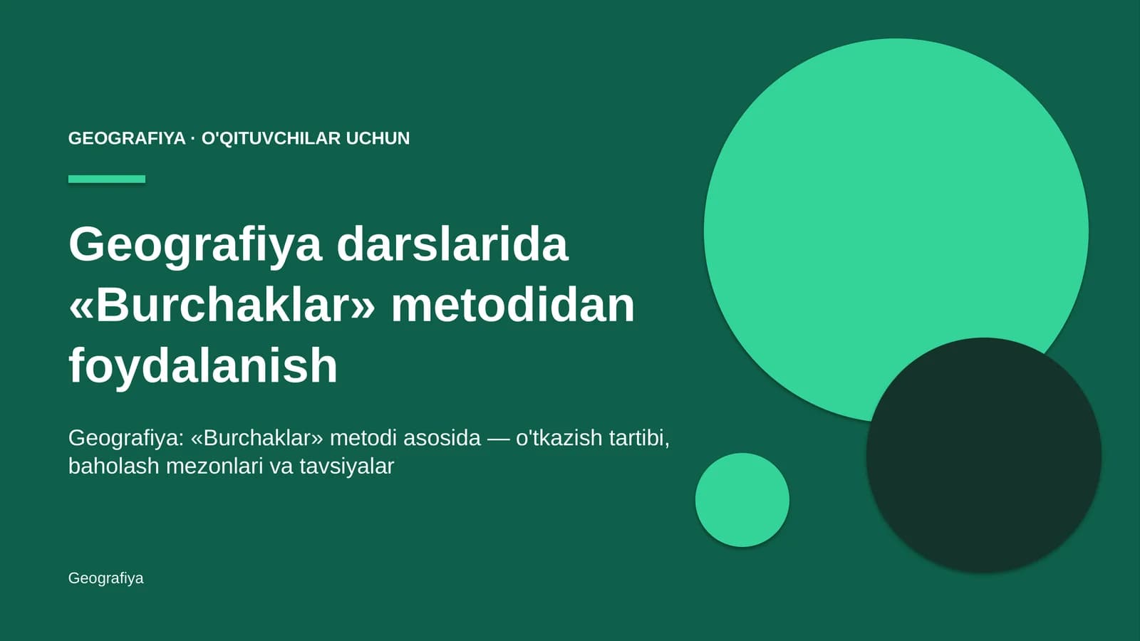 geografiya darslarida burchaklar metodidan foydalanish 9231
