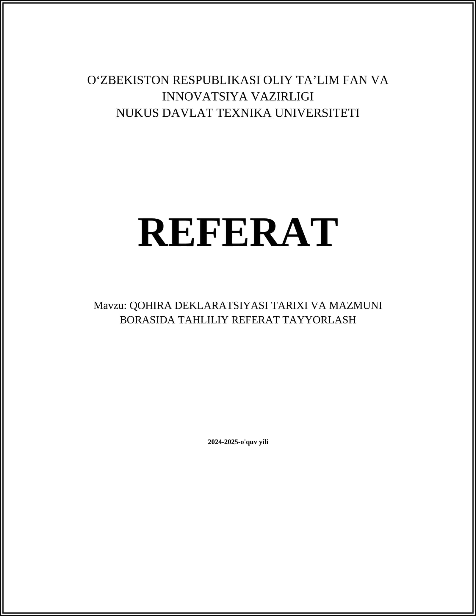QOHIRA DEKLARATSIYASI TARIXI VA MAZMUNI BORASIDA TAHLILIY REFERAT TAYYORLASH