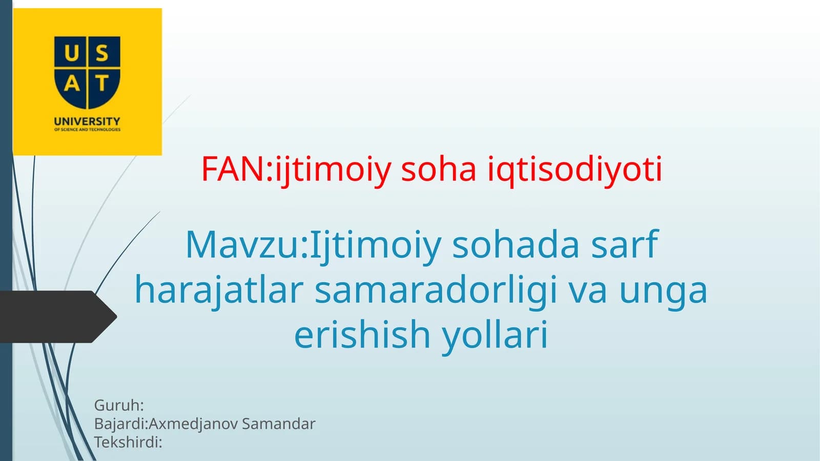 Ijtimoiy sohadagi sarf-harajatlar samaradorligi va unga erishish yo'llari