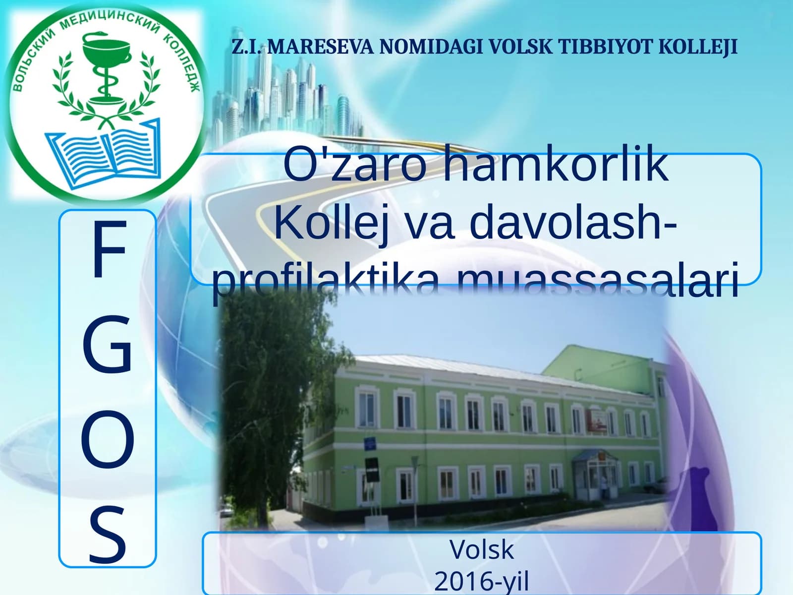 Tibbiyot kolleji va shifoxonalar hamkorligi