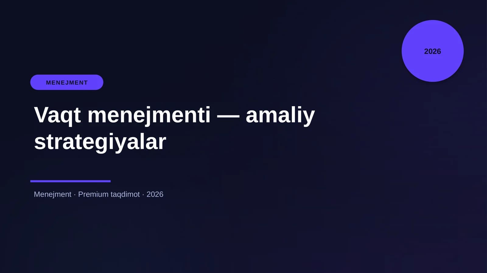 Vaqt menejmenti — amaliy strategiyalar