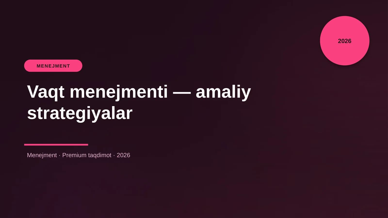 Vaqt menejmenti — amaliy strategiyalar