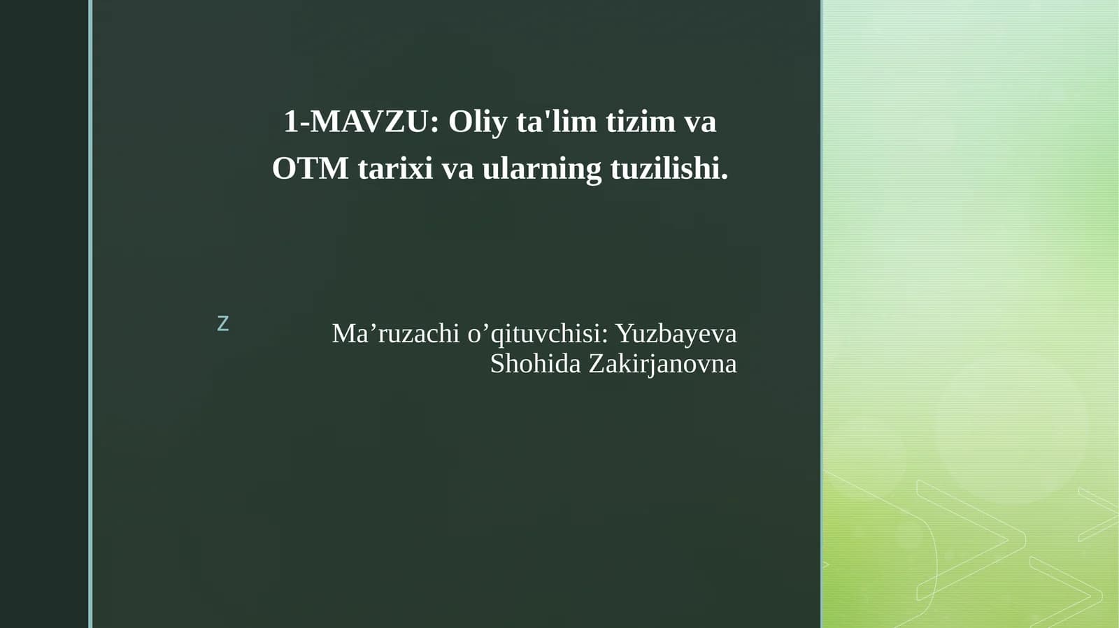 Oliy ta'lim tizim va OTM tarixi va ularning tuzilishi