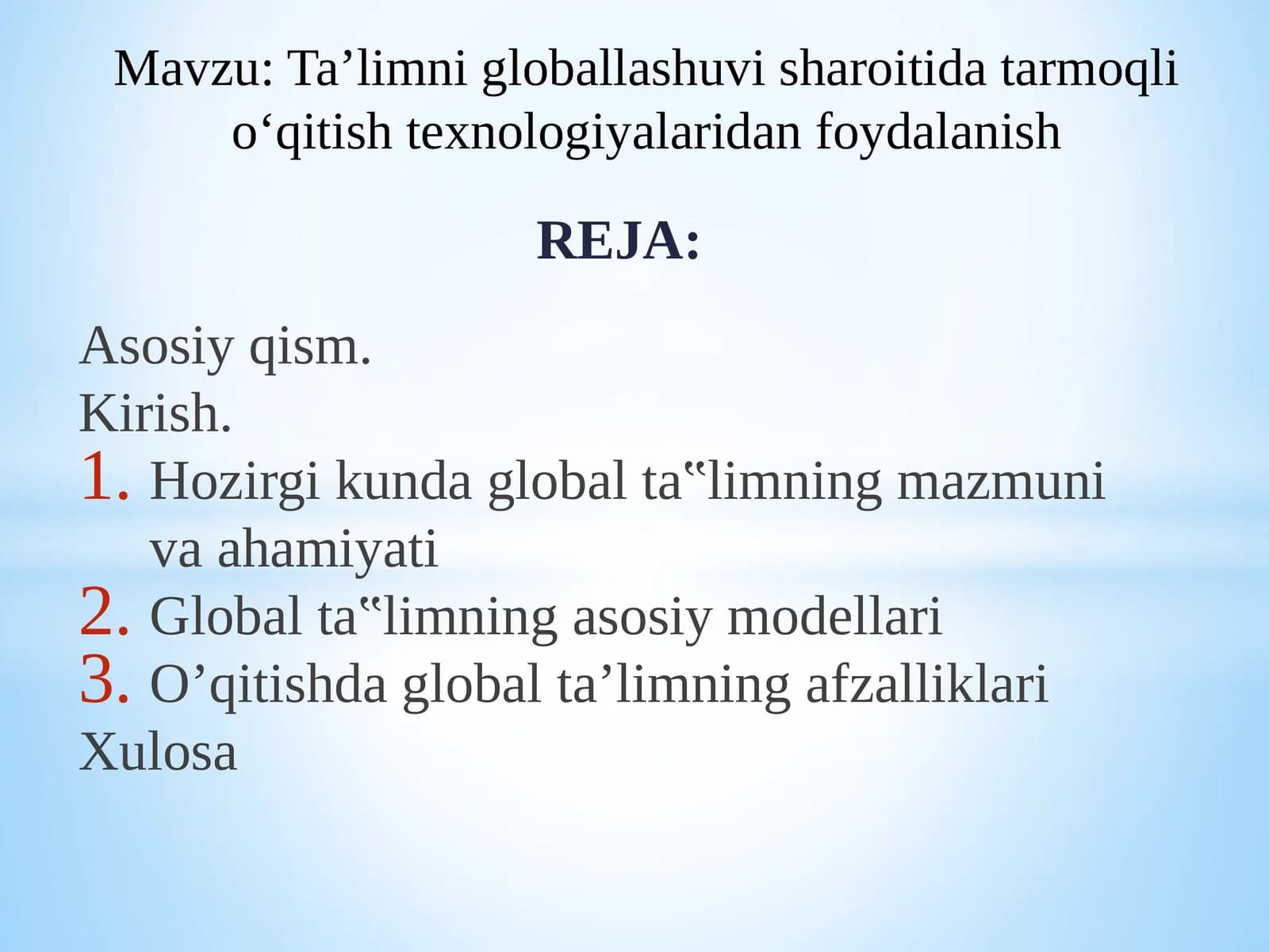 Ta’limning globallashtirilishi so'roiti va texnologiyalardanfoydalanish