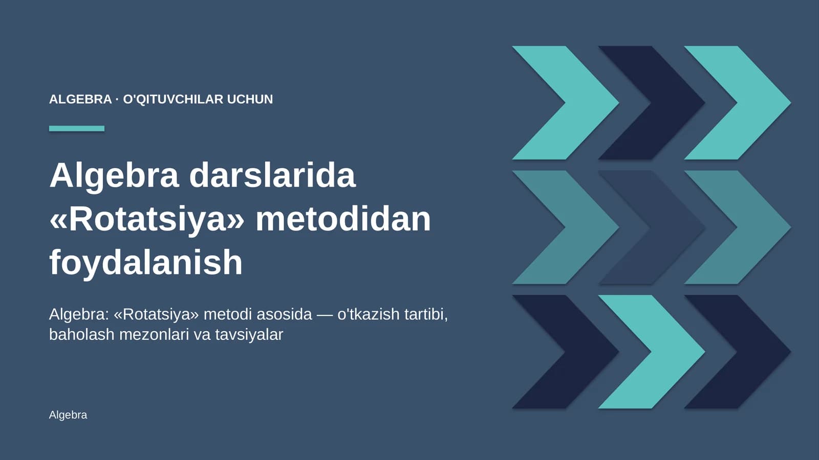 algebra darslarida rotatsiya metodidan foydalanish 1699