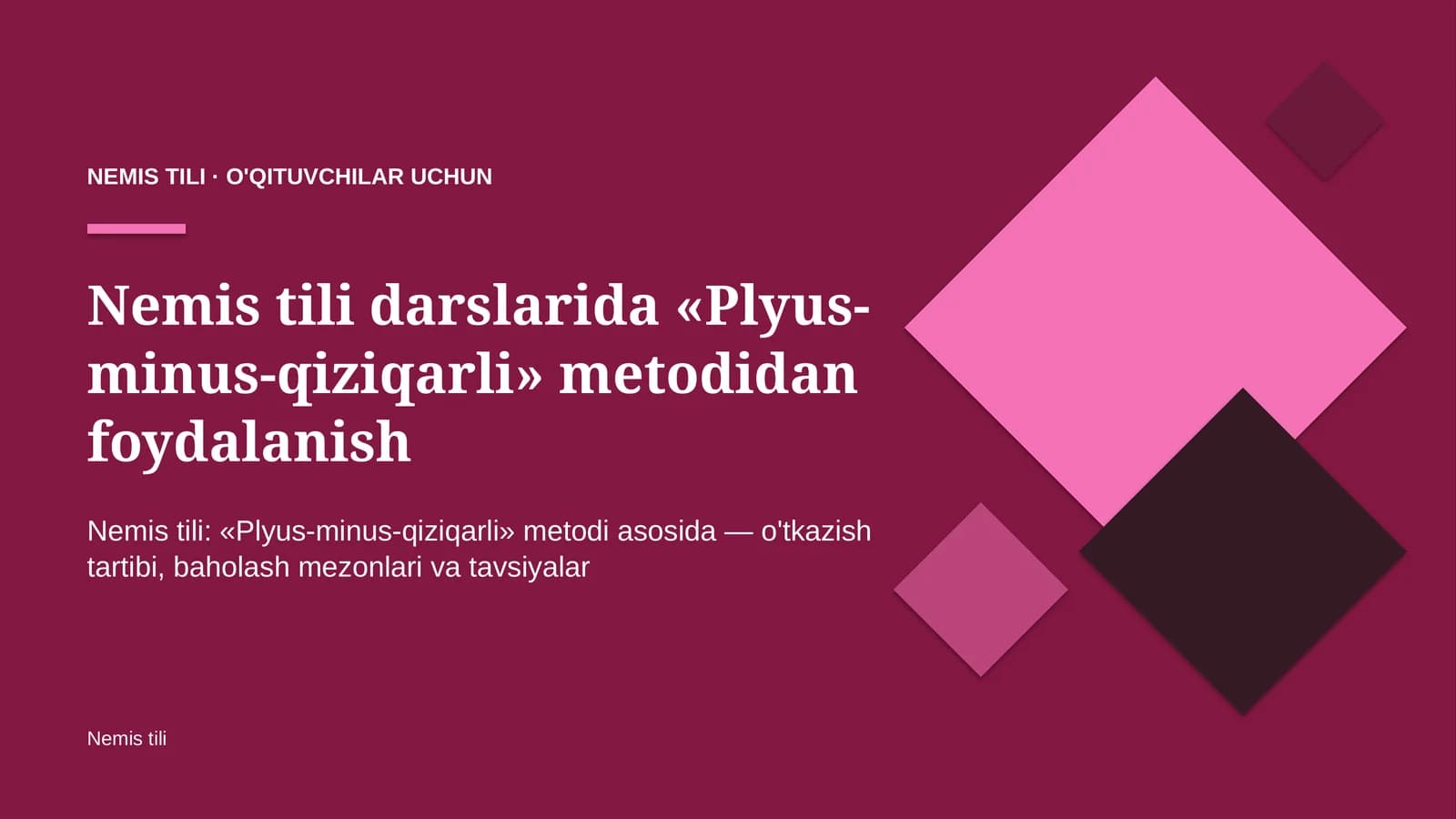 nemis tili darslarida plyus minus qiziqarli metodidan foydalanish 3102