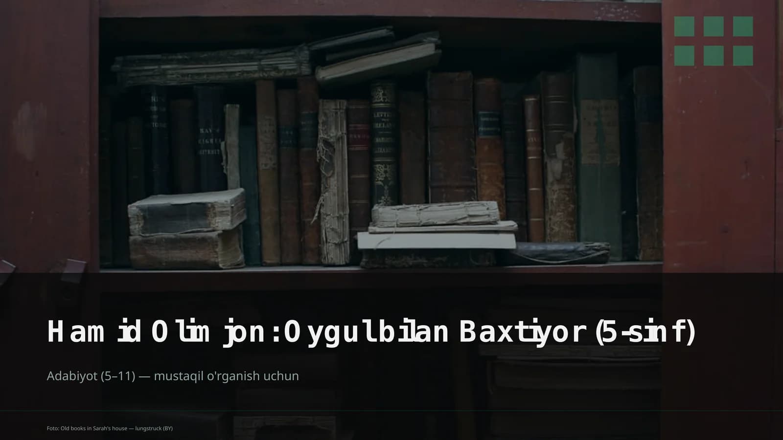 Hamid Olimjon: Oygul bilan Baxtiyor (5-sinf)