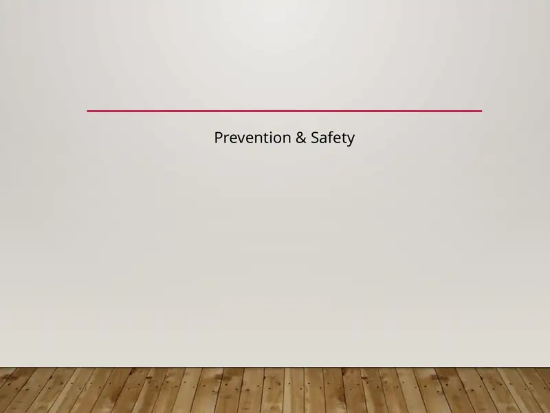 Prevention & Safety