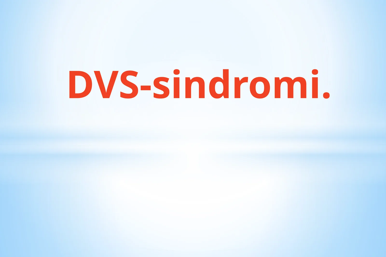 DVS-sindromi