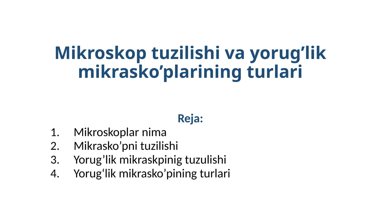 Yorug’lik mikrasko’plarining turlari