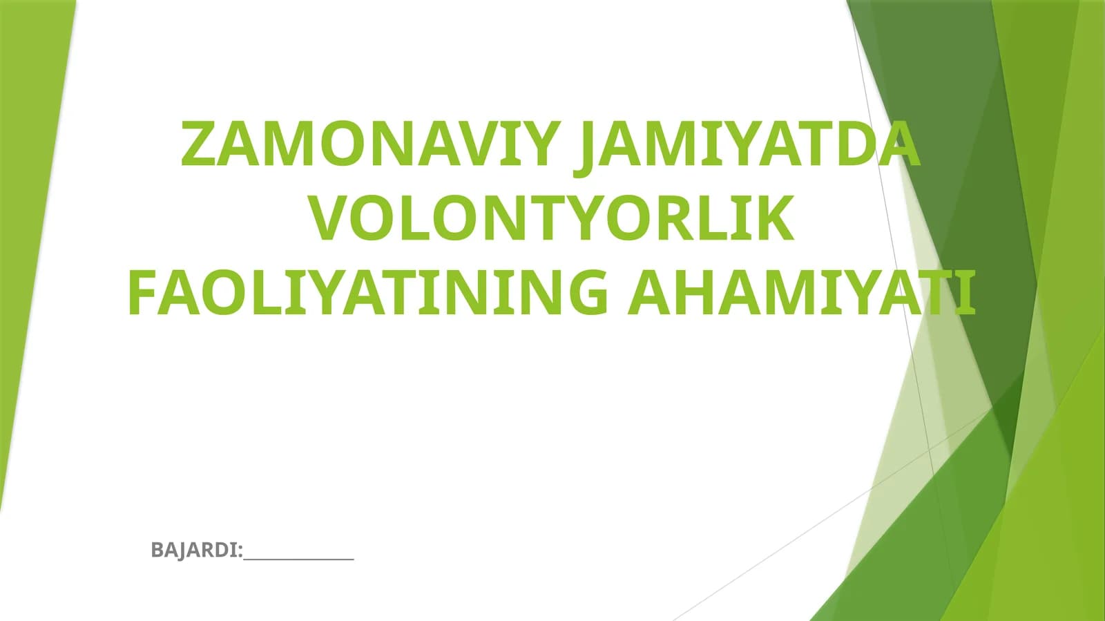 ZAMONAVIY JAMIYATDA VOLONTYORLIK FAOLIYATINING AHAMIYATI