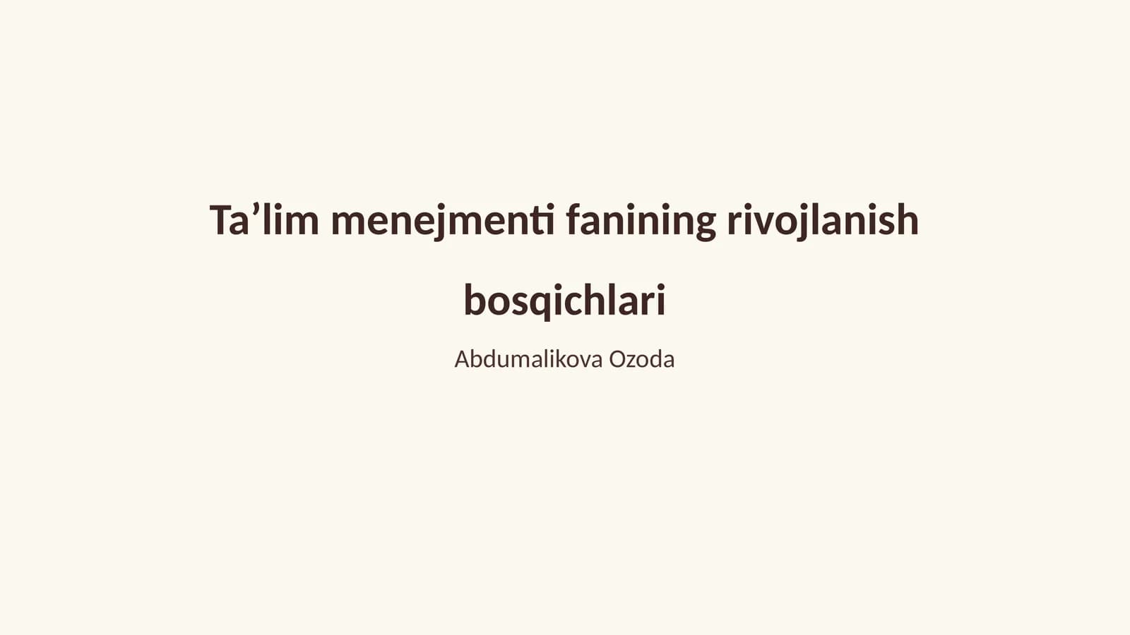 Ta’lim menejmenti fanining rivojlanish bosqichlari