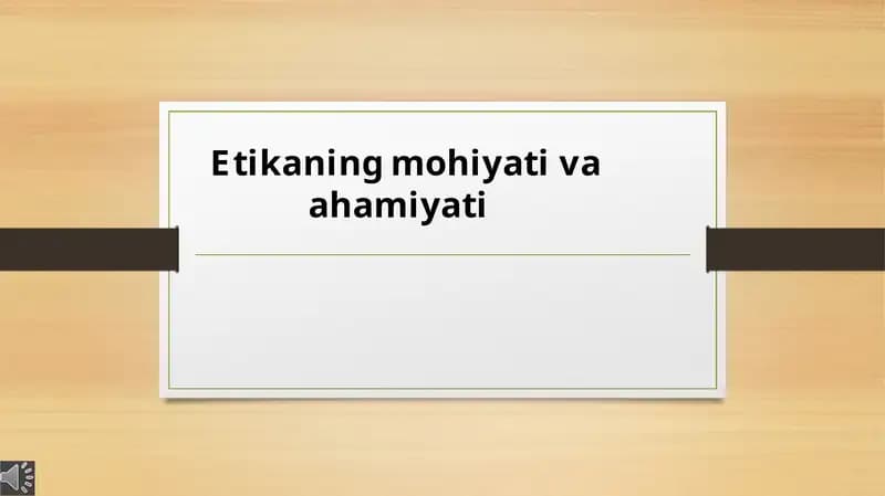 Etikaningmohiyativaahamiyati