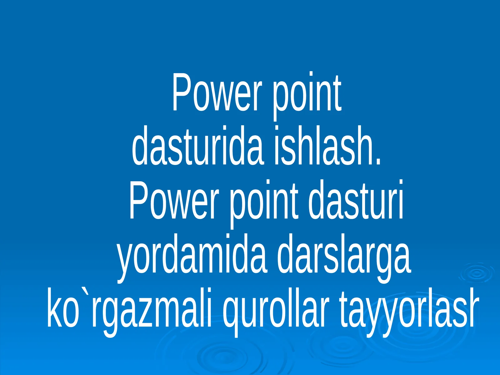 Power point dasturi