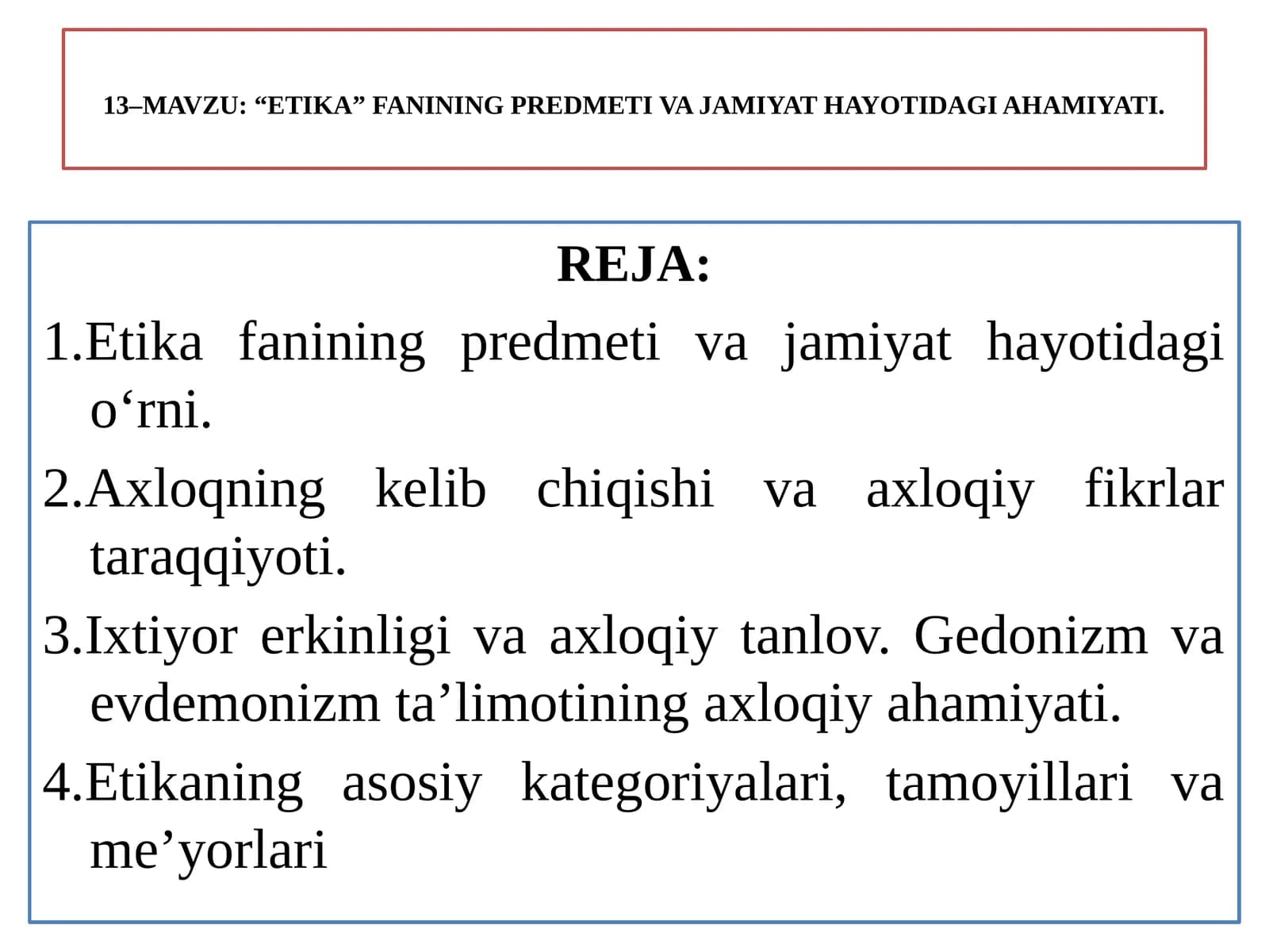 "ETIKA" FANINING PREDMETI VA JAMIYAT HAYOTIDAGI AHAMIYATI