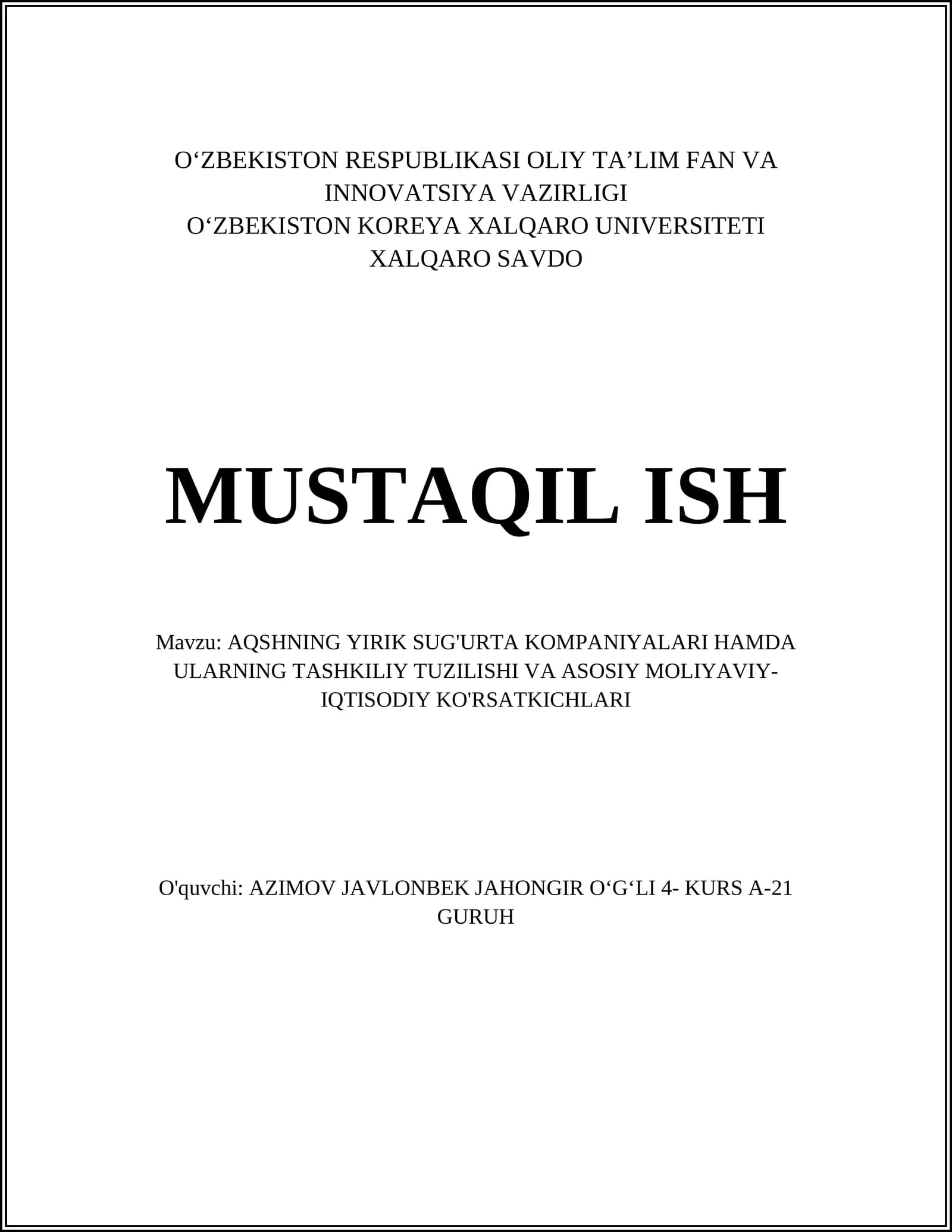 AQSHNING YIRIK SUG'URTA KOMPANIYALARI HAMDA ULARNING TASHKILIY TUZILISHI VA ASOSIY MOLIYAVIY-IQTISODIY KO'RSATKICHLARI