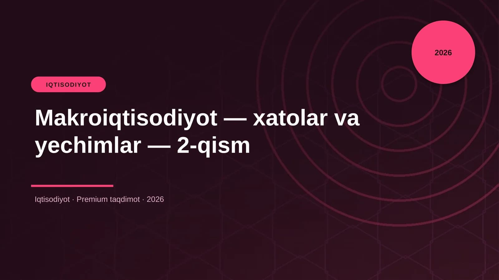 Makroiqtisodiyot — xatolar va yechimlar — 2-qism