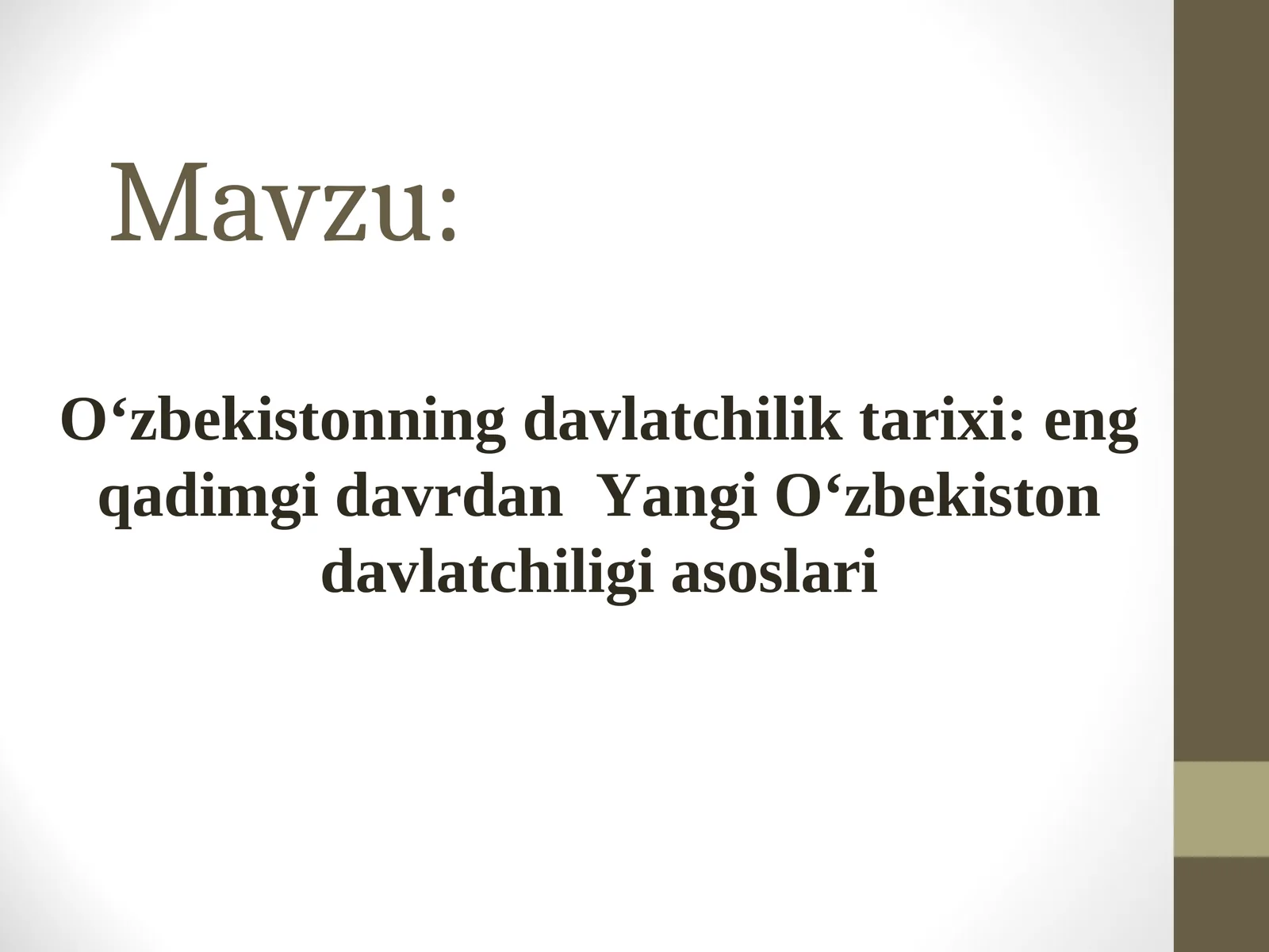 O‘zbekistonning davlatchilik tarixi