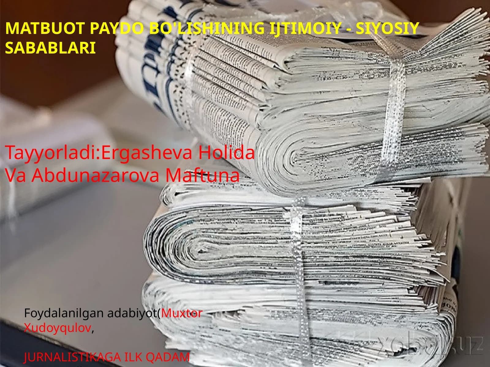 MATBUOT PAYDO BO'LISHINING IJTIMOIY - SIYOSIY SABABLARI
