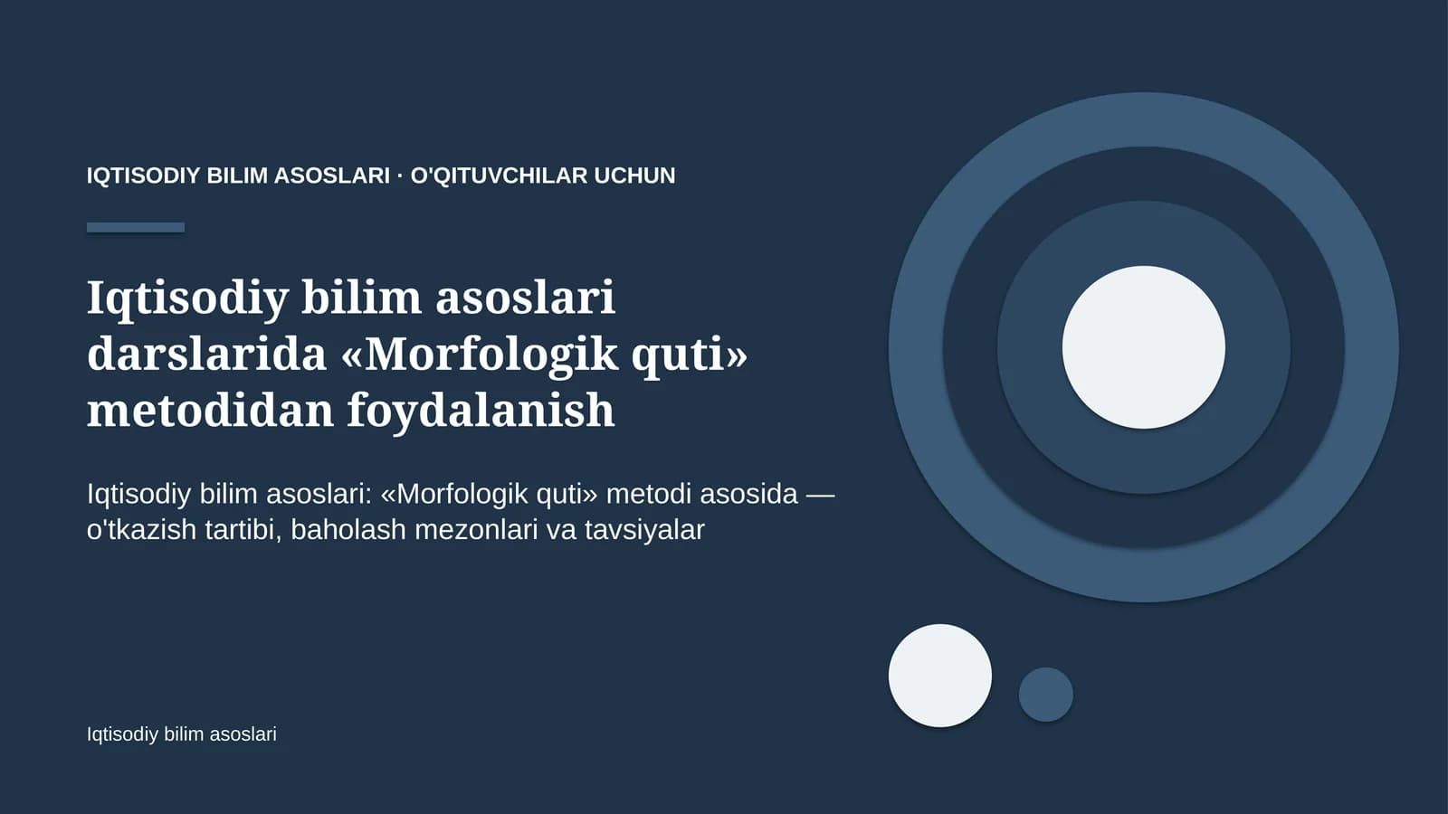 iqtisodiy bilim asoslari darslarida morfologik quti metodidan foydalanish 8772