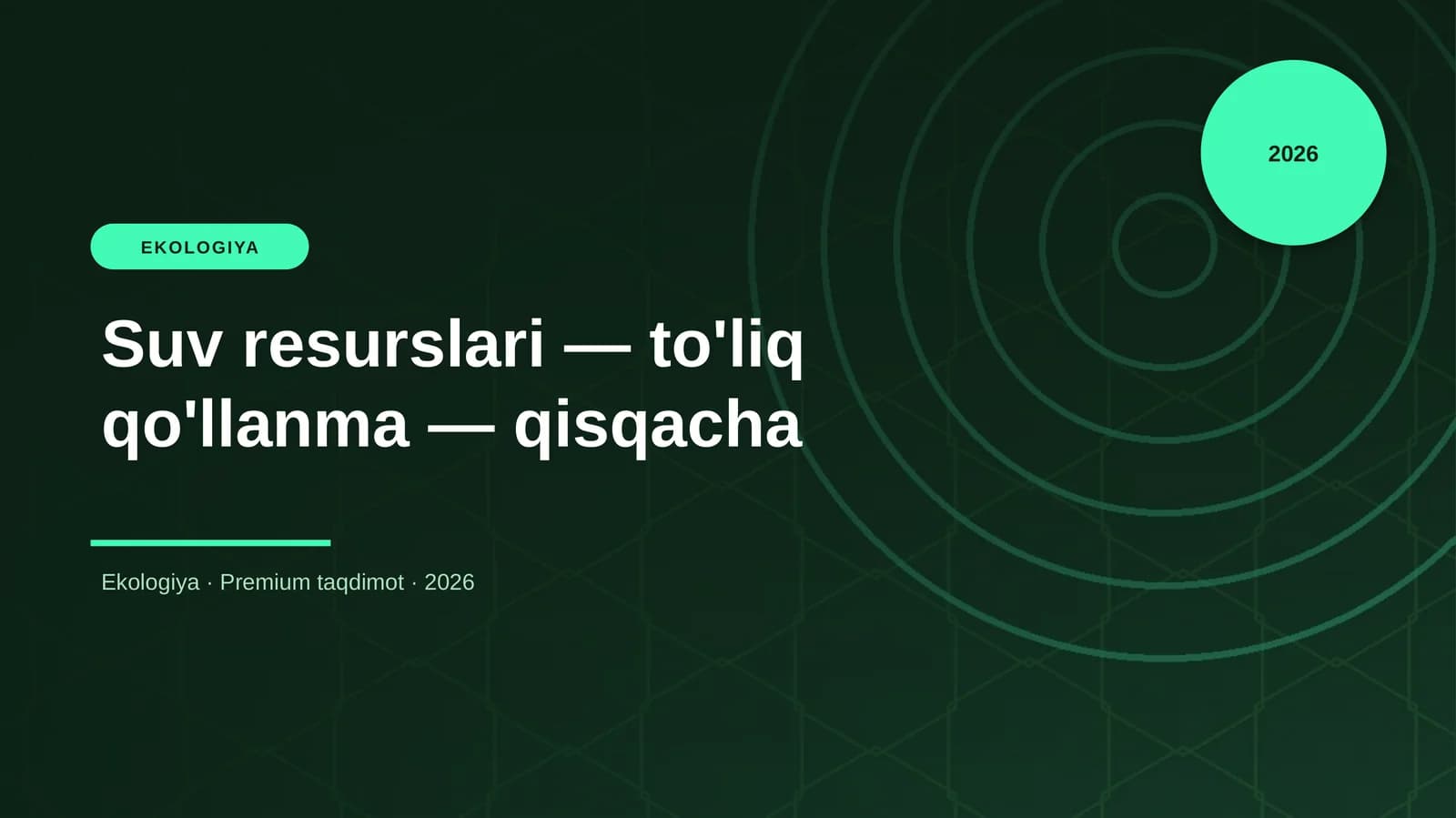 Suv resurslari — to'liq qo'llanma — qisqacha