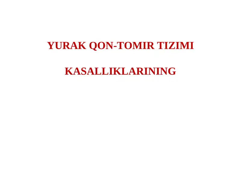 YURAK QON-TOMIR TIZIMI KASALLIKLARI