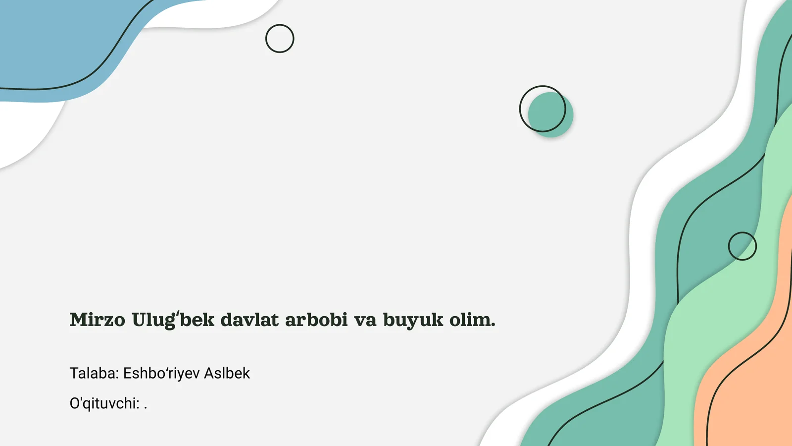 Mirzo Ulugʻbekning Hayoti va Faoliyati