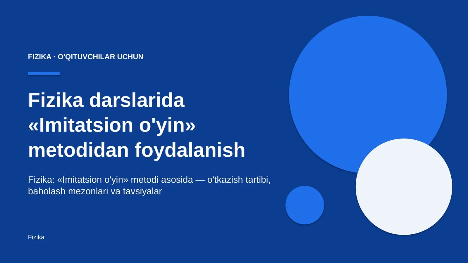 fizika darslarida imitatsion o'yin metodidan foydalanish 8717