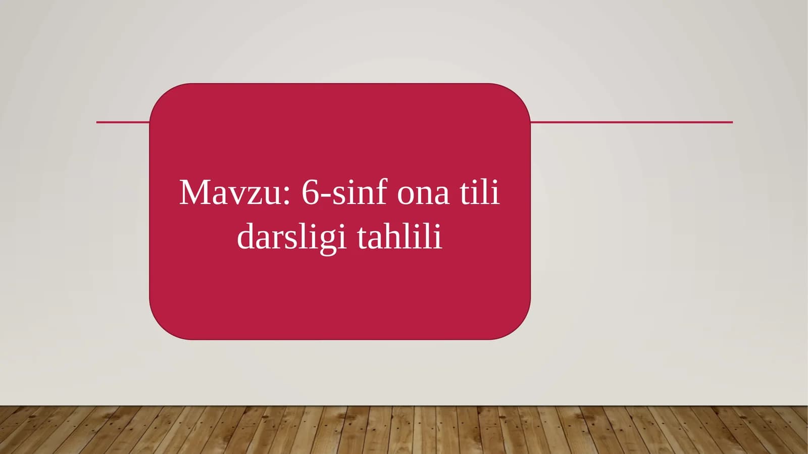 6-sinf ona tili darsligi tahlili