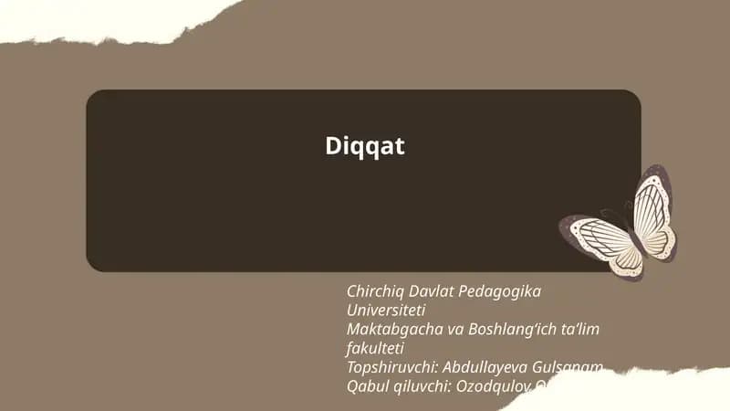 Diqqatning ta'rifi va asosiy xususiyatlari