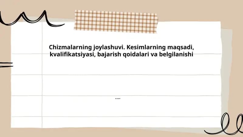 Chizmalarning joylashuvi asosiy qoidalari