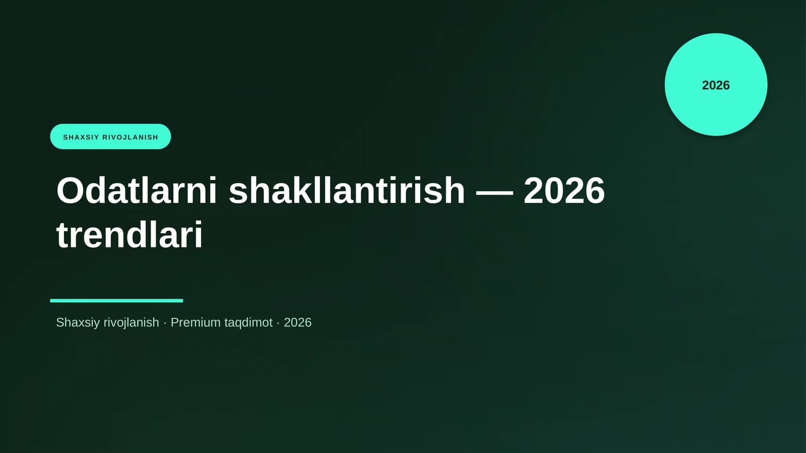 Odatlarni shakllantirish — 2026 trendlari
