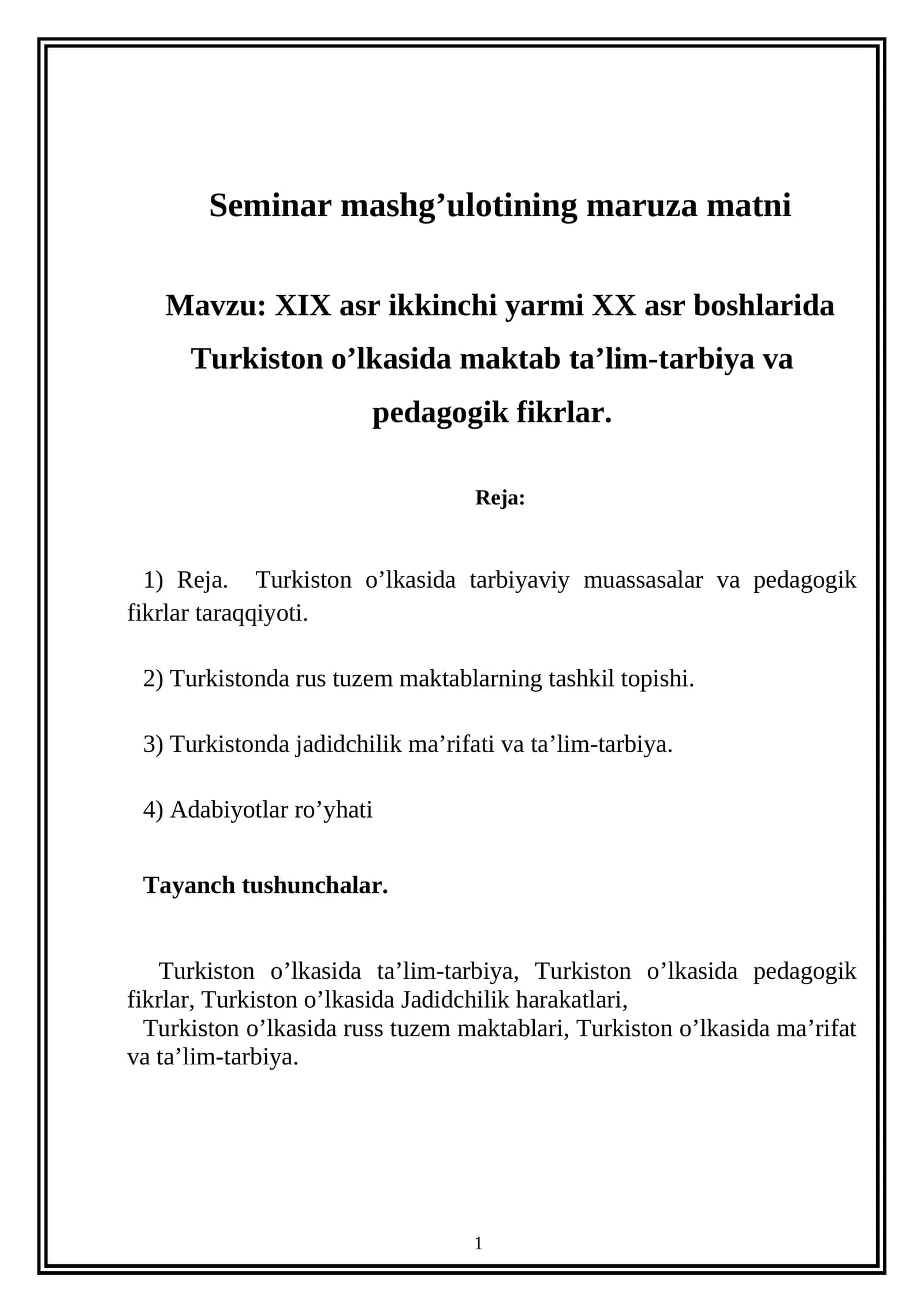 XIX asr ikkinchi yarmi XX asr boshlarida Turkiston o’lkasida maktab ta’lim-tarbiya va pedagogik fikrlar