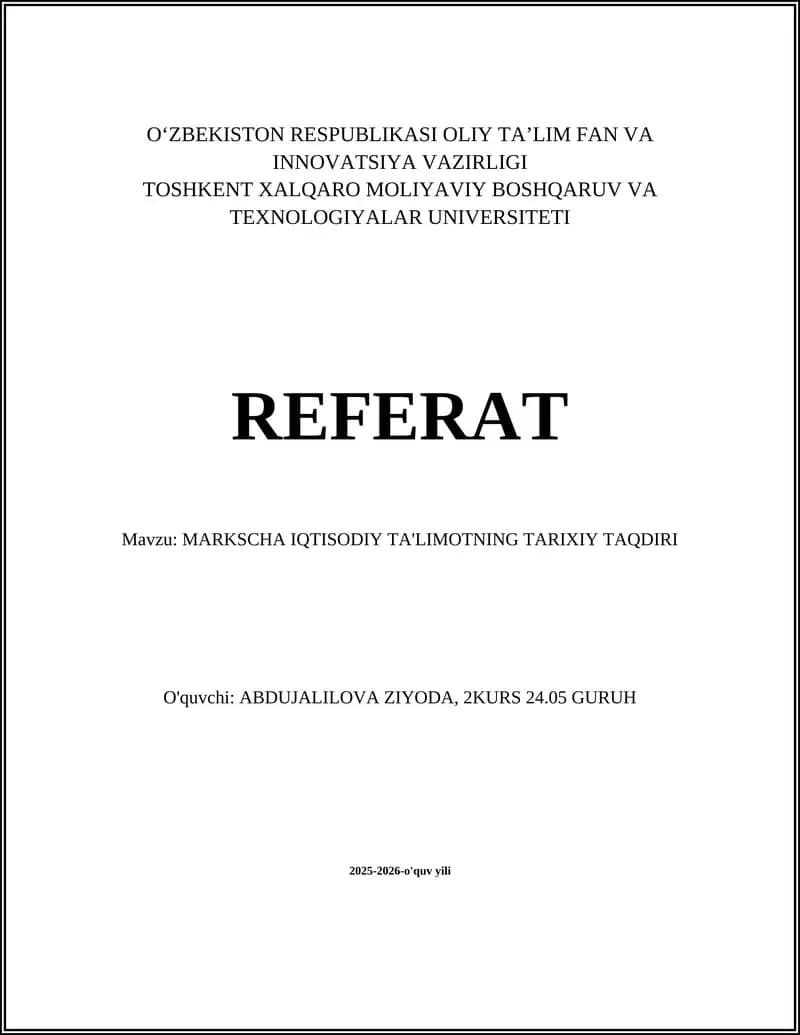MARKSCHA IQTISODIY TA'LIMOTNING TARIXIY TAQDIRI