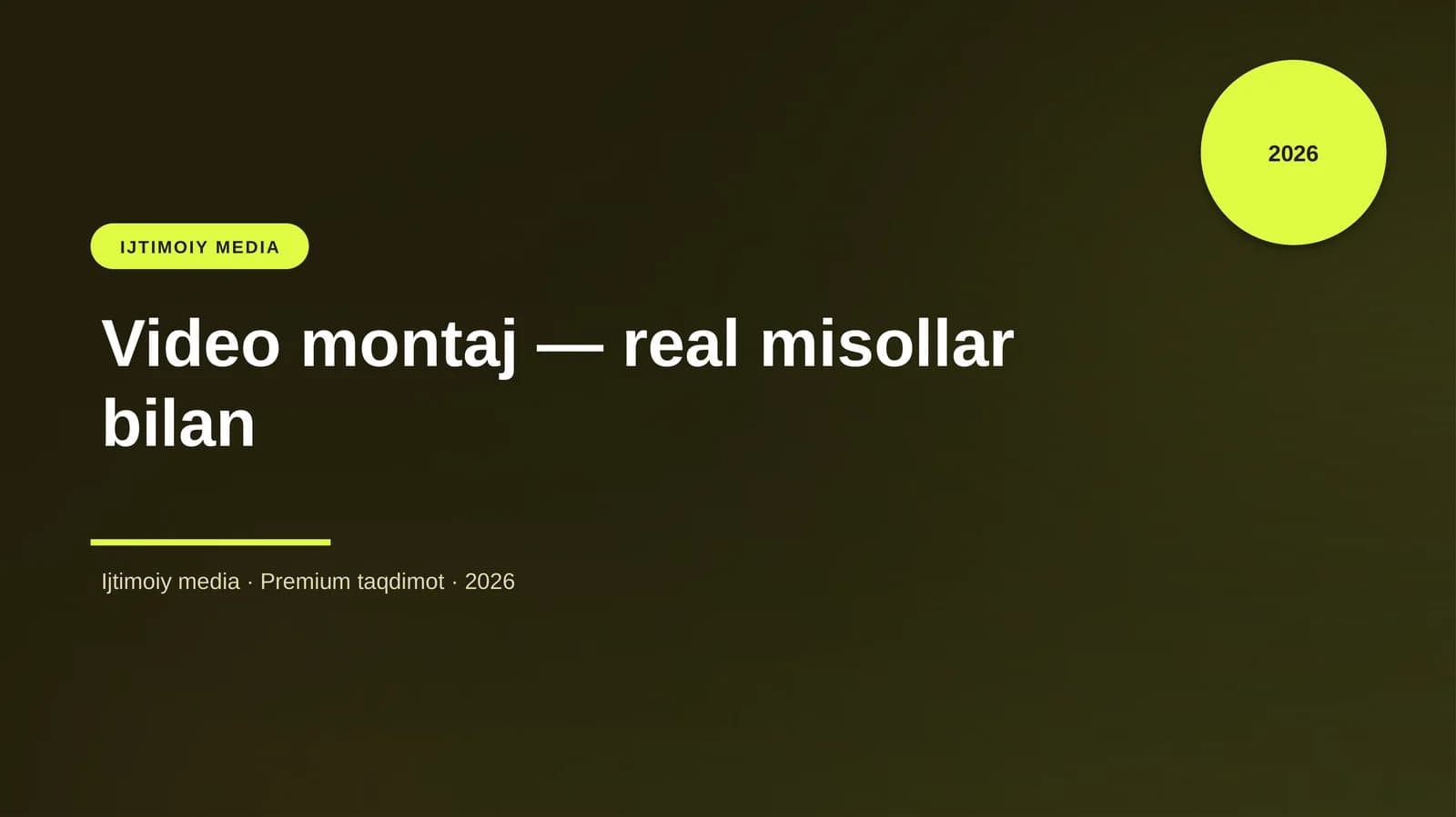 Video montaj — real misollar bilan