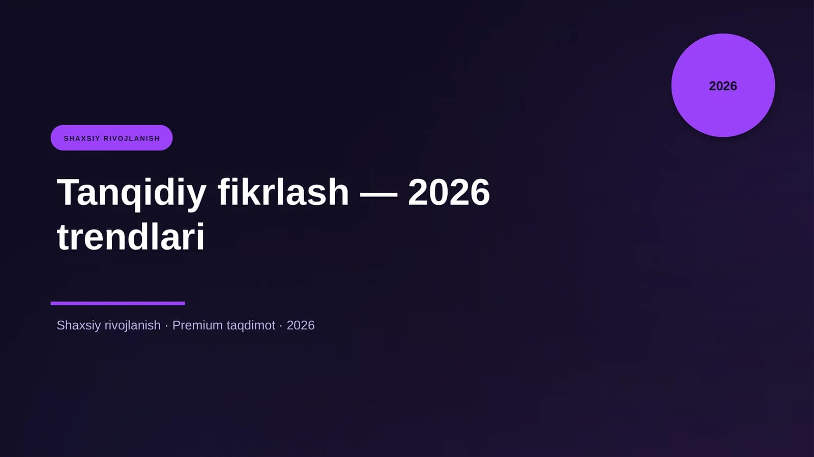 Tanqidiy fikrlash — 2026 trendlari