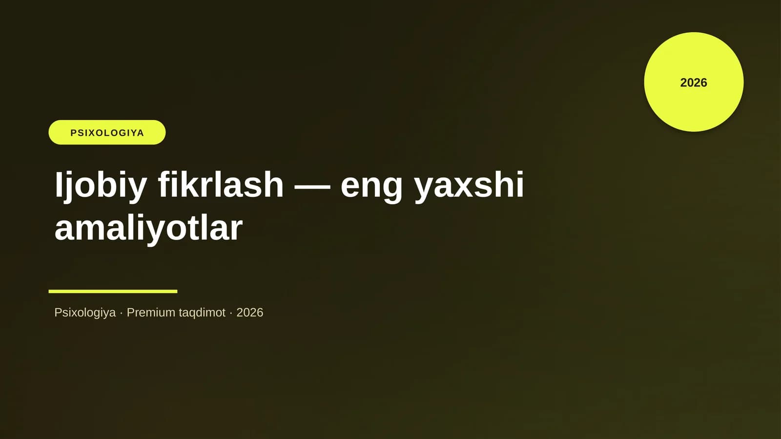 Ijobiy fikrlash — eng yaxshi amaliyotlar