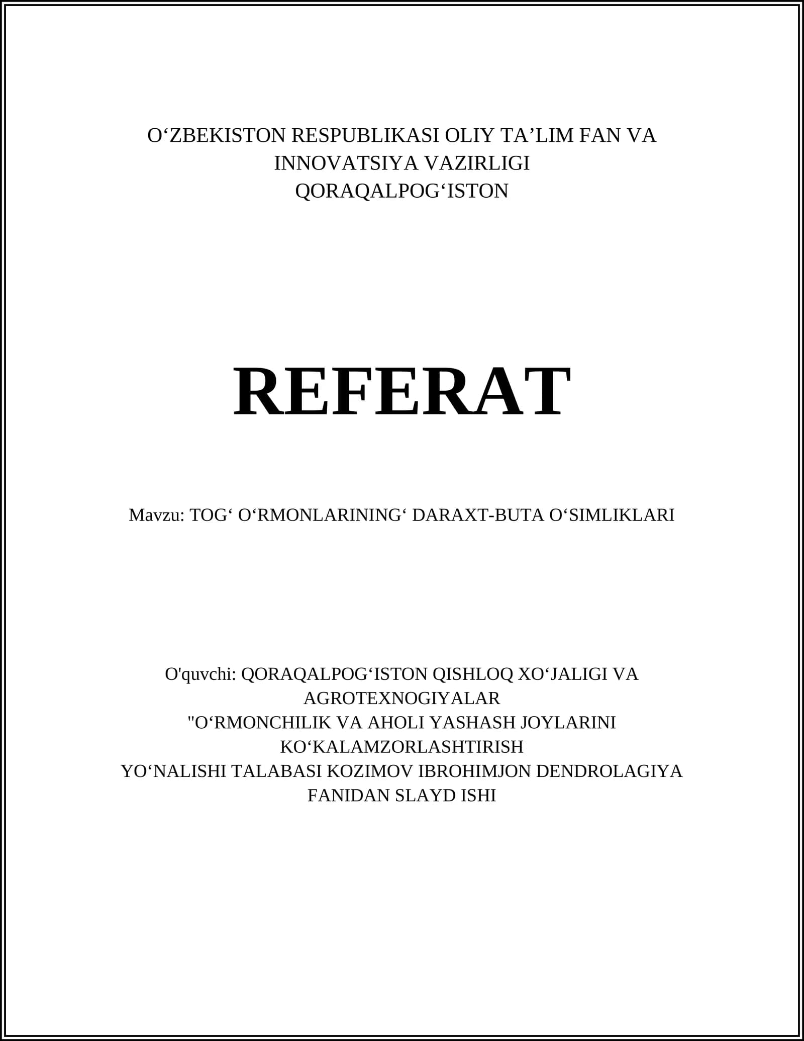 TOGʻ OʻRMONLARININGʻ DARAXT-BUTA OʻSIMLIKLARI