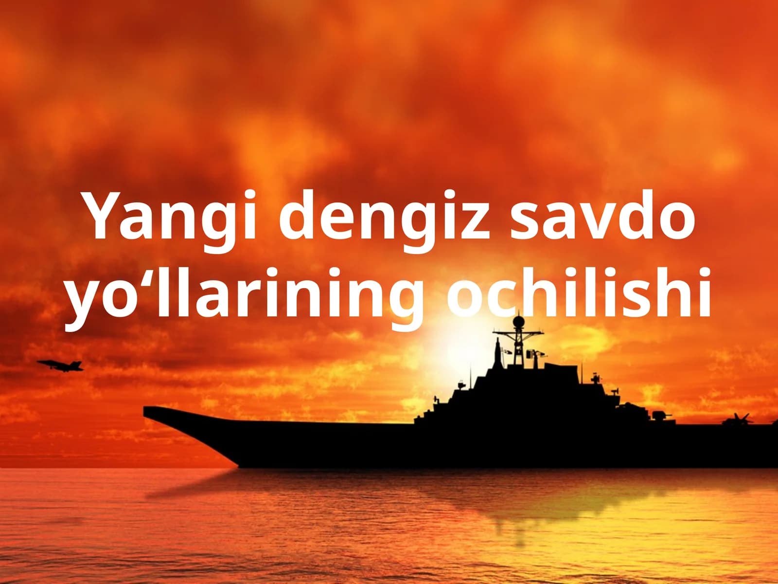 Yangidengiz savdo yo‘llarining ochilishi