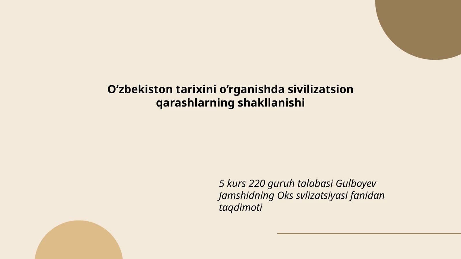 O‘zbekiston tarixini o‘rganishda sivilizatsion qarashlarning shakllanishi