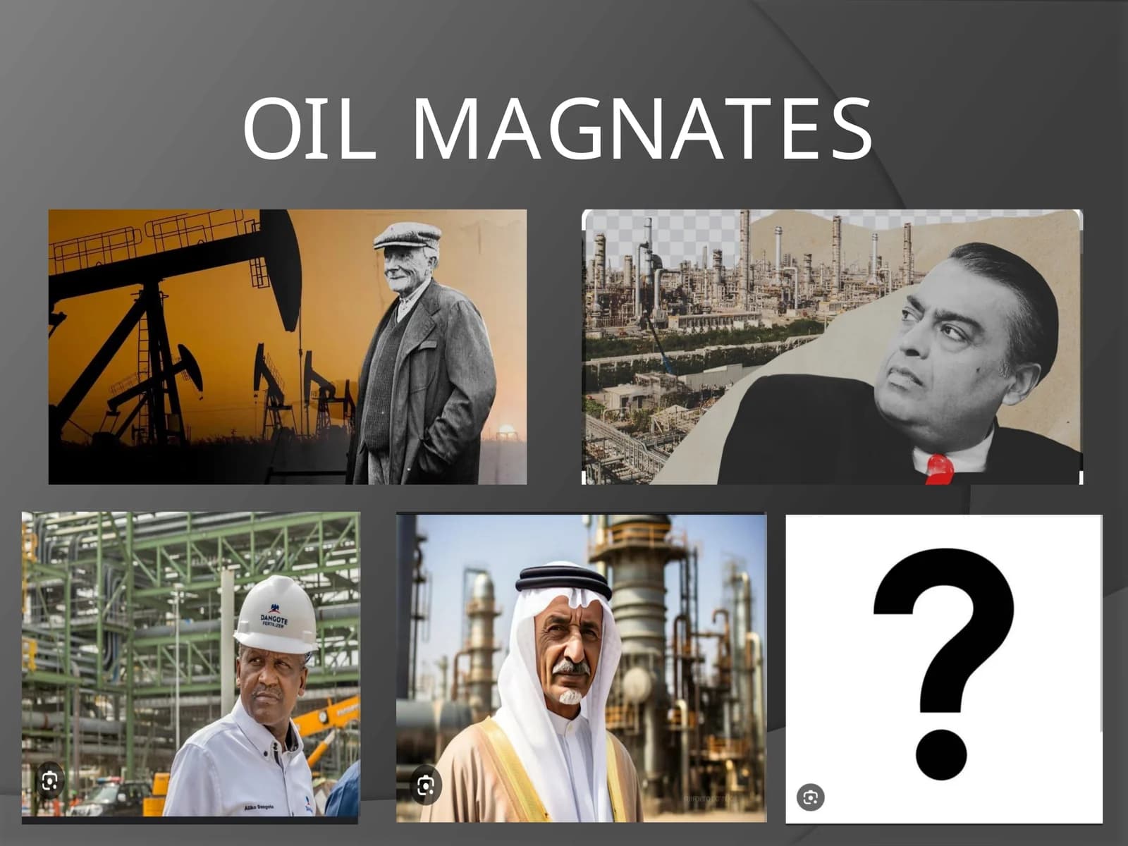 OIL MAGNATES