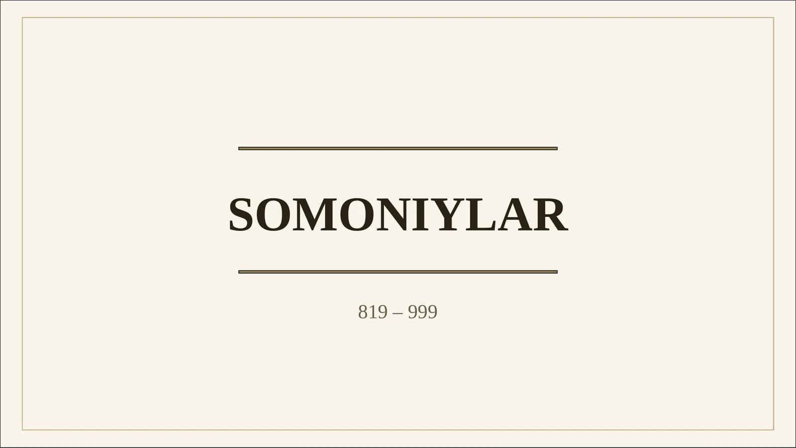 Somoniylar Davlat boshqaruvi, iqtisodiyot va tashqi siyosat, ilm-fan