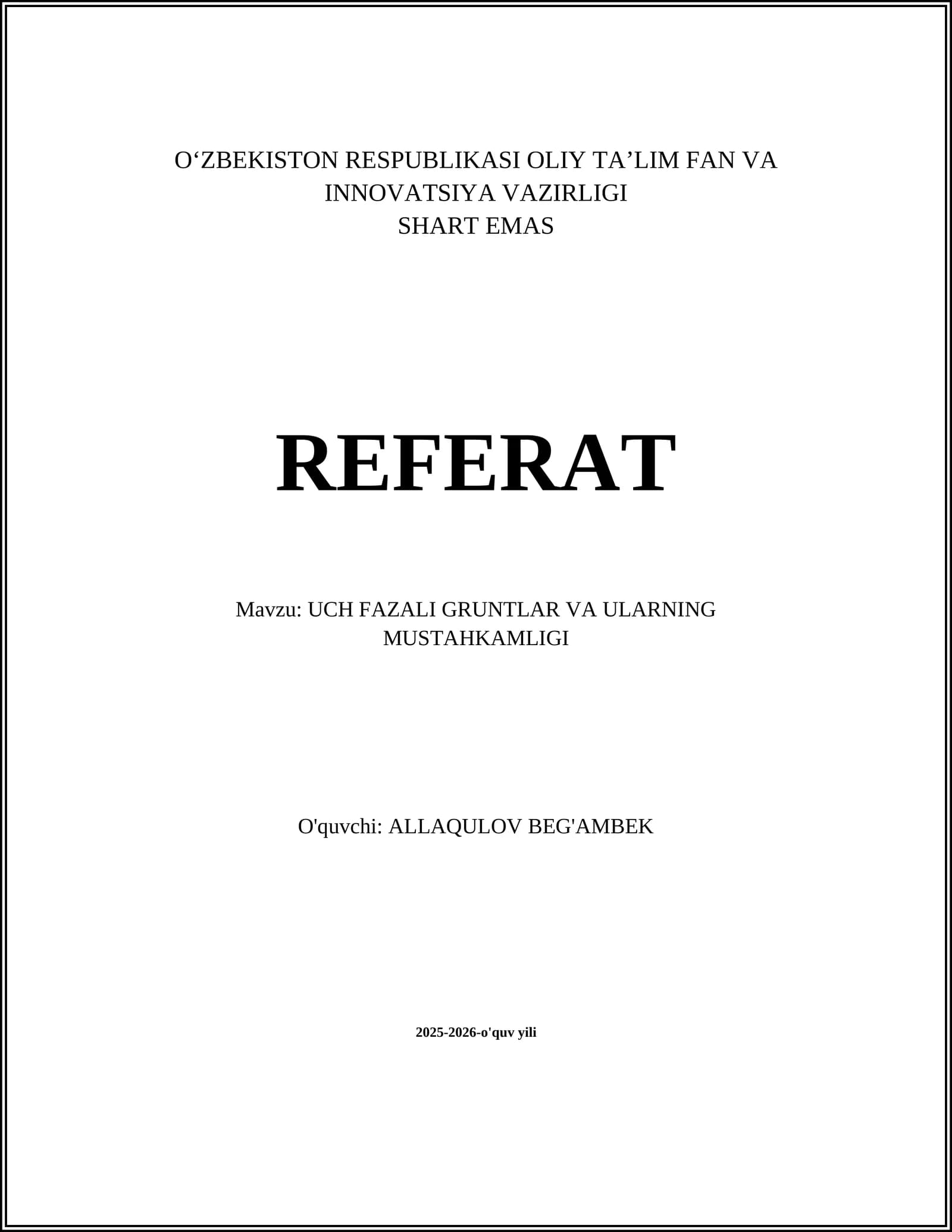 UCH FAZALI GRUNTLAR VA ULARNING MUSTAHKAMLIGI