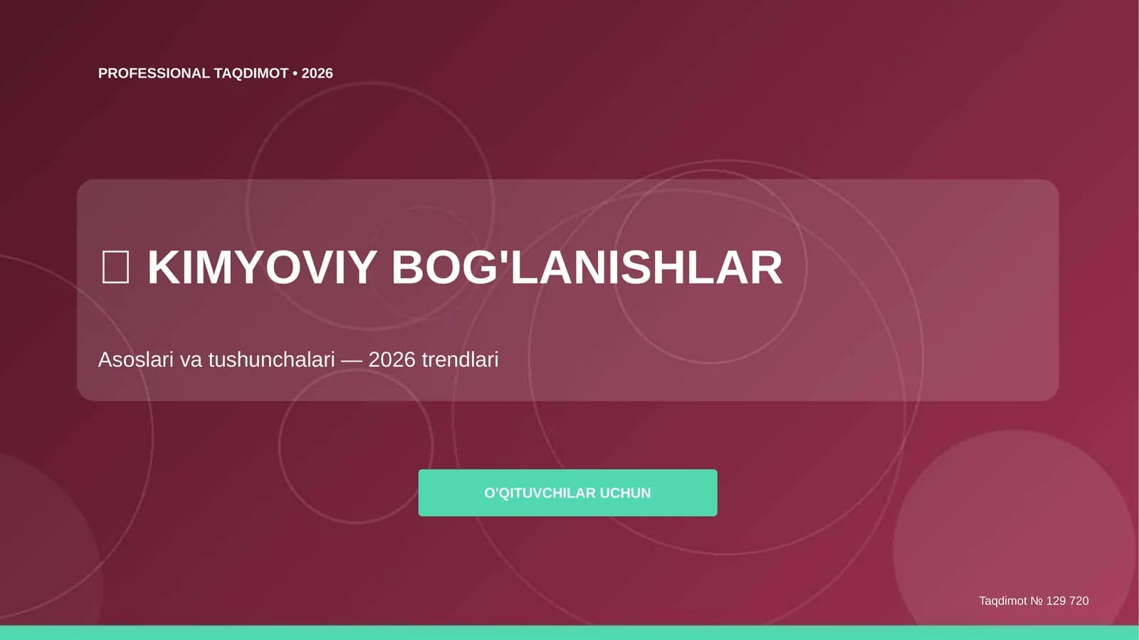 KIMYOVIY BOG'LANISHLAR