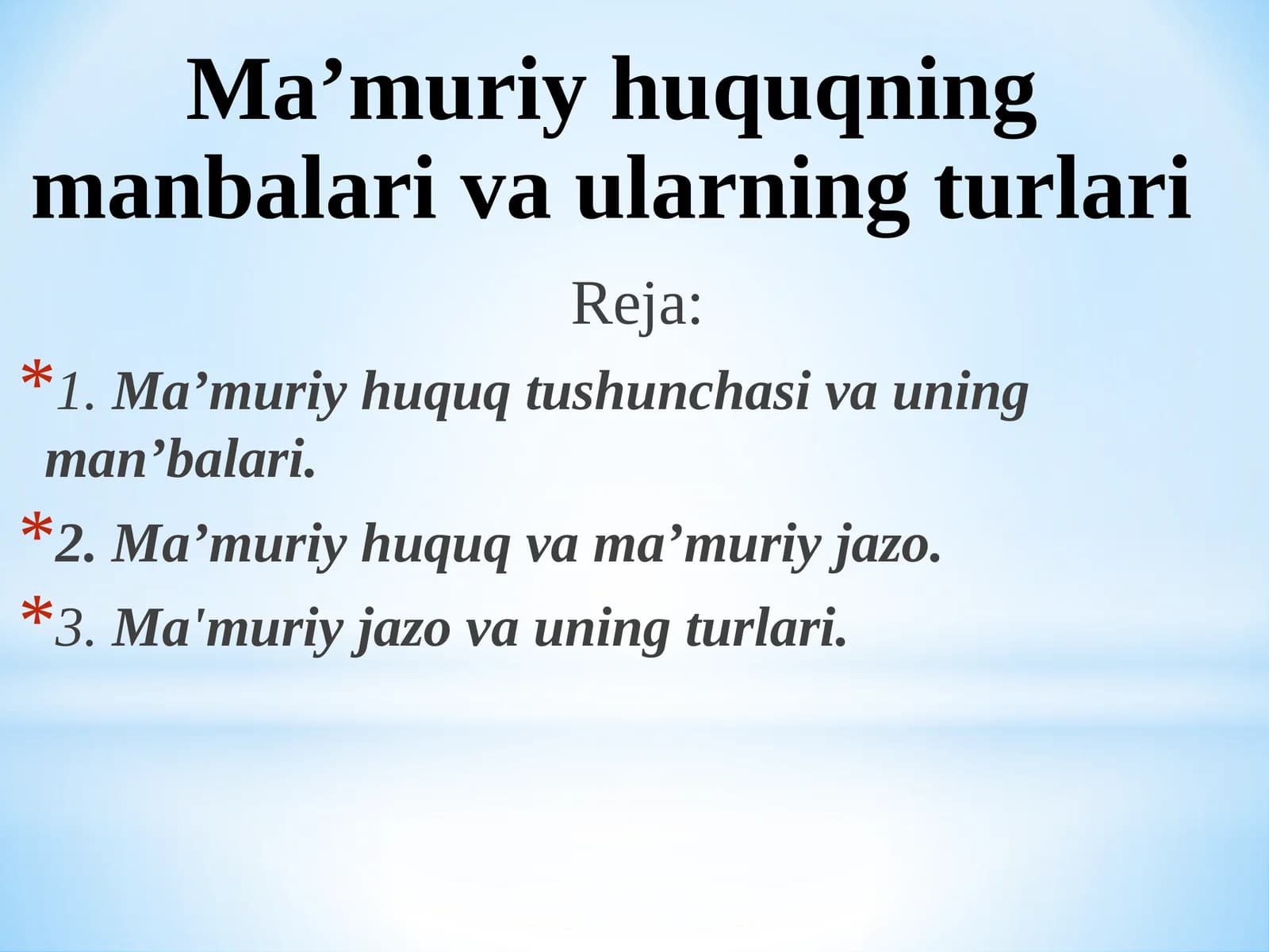 Ma’muriy huquqning manbalar va ularning turlari