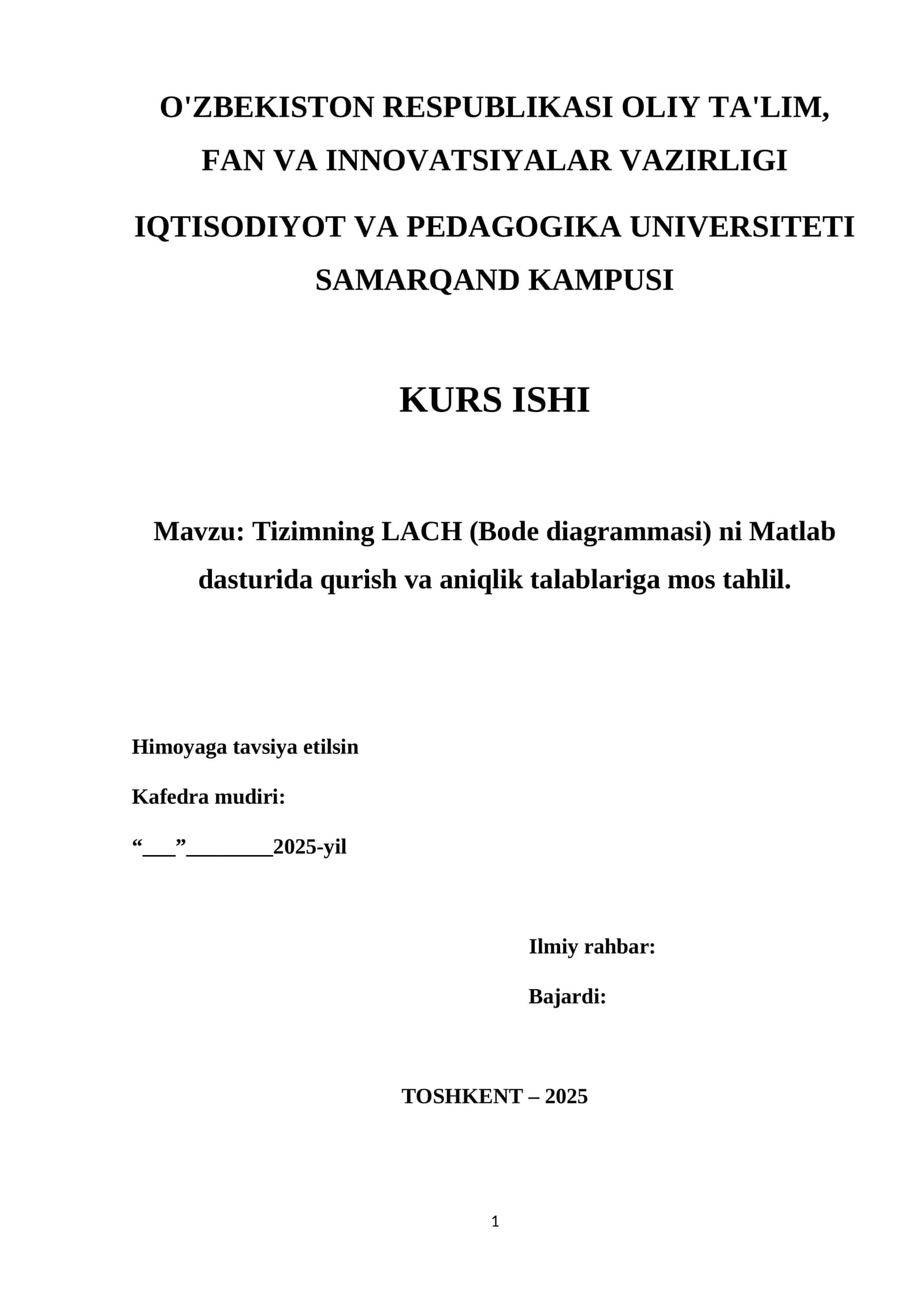 Tizimning LACH (Bode diagrammasi) ni Matlab dasturida qurish va aniqlik talablariga mos tahlil