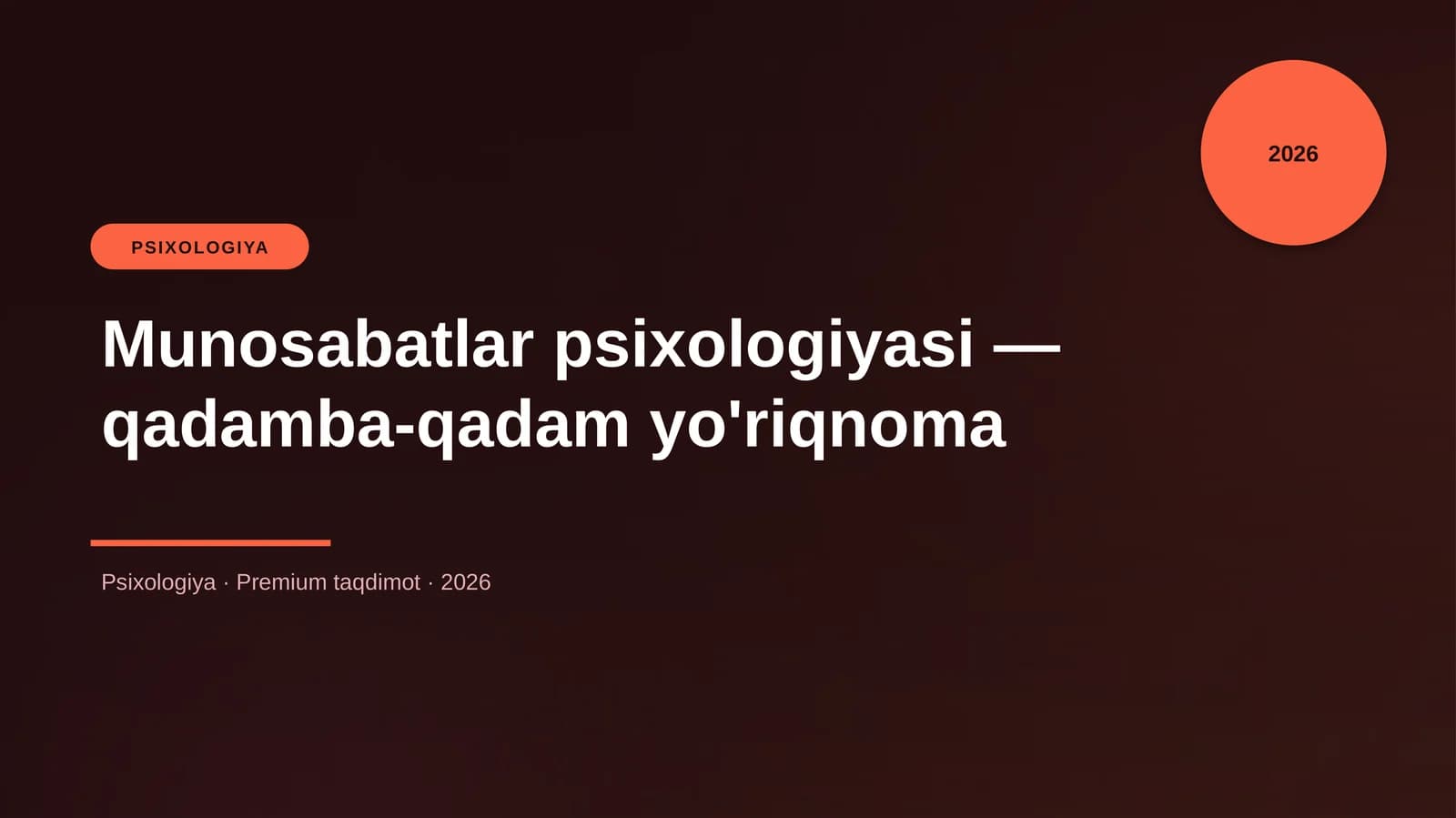 Munosabatlar psixologiyasi - qadamba-qadam yo'riqnom