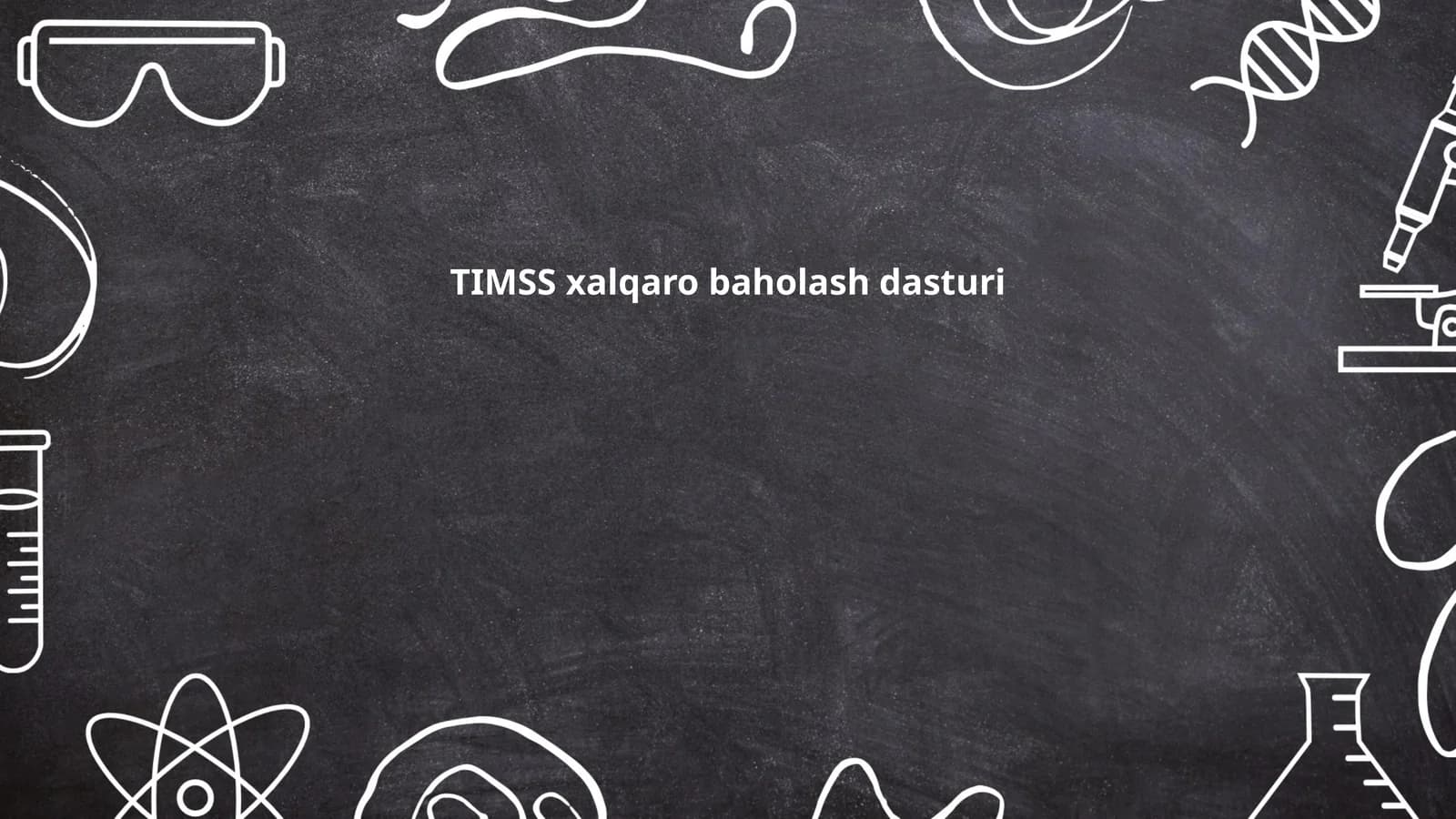 TIMSS xalqaro baholash dasturi