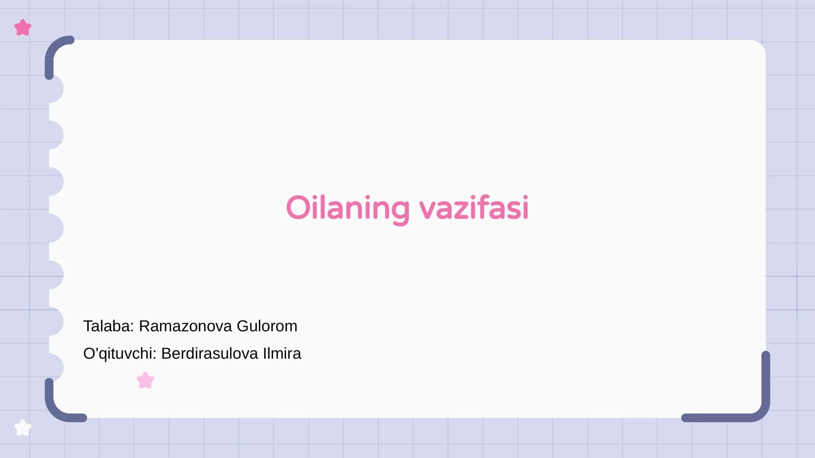 Oilaning vazifasi